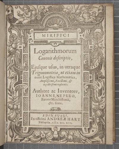 Titelseite von Mirifici logarithmorum canonis descriptio, von John Napier von Scottish School